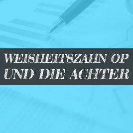 Weisheitszähne Achter