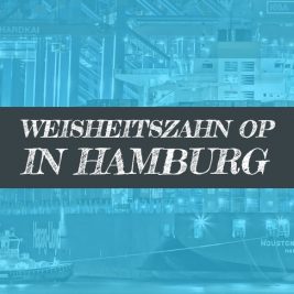 Weisheitszahn OP in Hamburg Weisheitszähne Ziehen